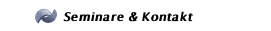 Seminare & Kontakt